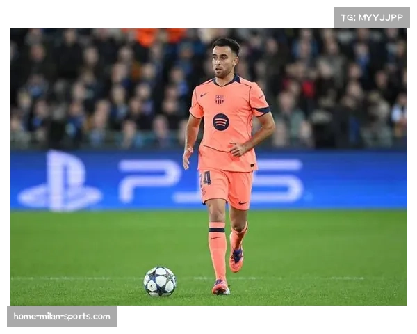 巴萨孔德埃里克加西亚中卫 轮换组合防守稳定性测试